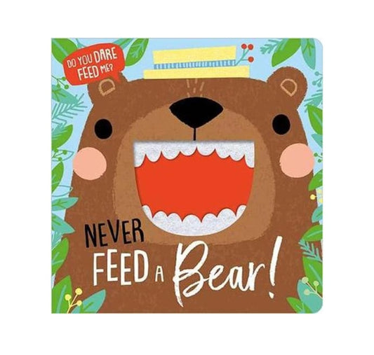 Never Feed A Bear - Book