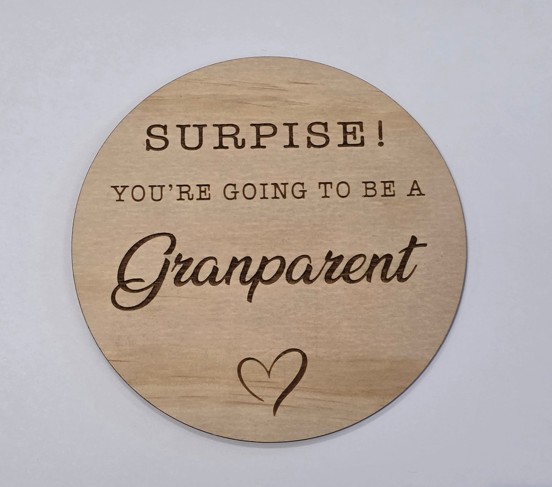 Surprise Your Going To Be a Grandparent - Wooden Sign